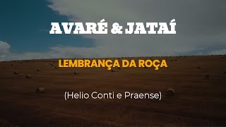 Lembrança da Roça  Avaré amp Jataí [upl. by Ritch474]