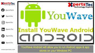 How to Install YouWave Android Emulator on Windows PC Step by Step [upl. by Helprin]