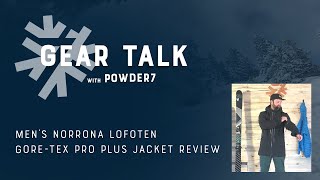 Norrona Lofoten GoreTex Pro Plus Jacket Review  Powder7 [upl. by Varuag]