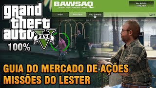 GTA V  Guia do Mercado de Ações  Missões do Lester Detonado 100 Ouro [upl. by Adekahs]