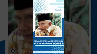 Ahmad Dhani Mengaku Lirik Lagunya Diambil Dari Kalimat Buku Amien Rais [upl. by Arihs]