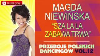 Magda Niewińska  Sza la la zabawa trwa Cover [upl. by Nnaecarg]