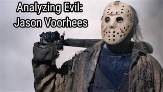 Analyzing Evil Jason Voorhees From The Friday The 13th Franchise [upl. by Notsuoh]