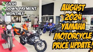 Yamaha Motorcycle August 2024 Price Update All Units Cash Down Monthly Langga Gail [upl. by Zillah678]