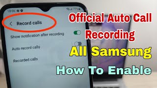 Enable Call Recorder All Samsung Android 11 12 13 Change CSC Code Enable Call Recorder [upl. by Myrlene]