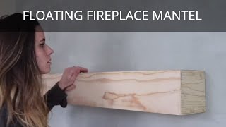 How to Build a Floating Mantel  Fireplace Wooden Mantel DIY [upl. by Greer]