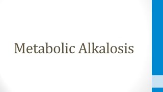 Renal 25 Metabolic Alkalosis [upl. by Izmar370]