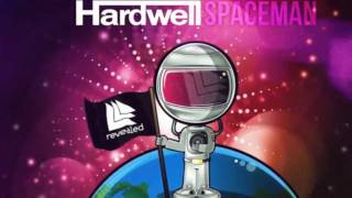 Hardwell  Spaceman Original Mix [upl. by Elnar678]