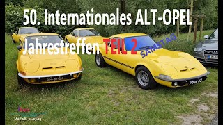 TEIL 2 50 Internationales ALTOPEL Jahrestreffen Marl 18210523 Samstag [upl. by Leander]