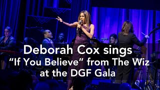 Deborah Cox performs quotIf You Believequot from The Wiz at the DGF Gala [upl. by Jemena]