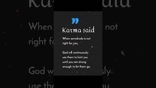 Karma said quotes selfimprovmentquotes quotes inspirationalquotes love [upl. by Aryek631]