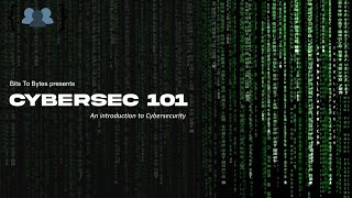 Cybersec 101  Bits to Bytes [upl. by Hgiel]