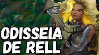 A ODISSEIA DE RELL  League of Legends [upl. by Sherri]