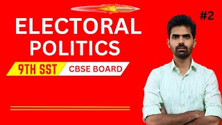 Electoral Politics Class 9  Part 2  Class 9 Civics Chapter 3 [upl. by Lewej932]