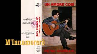 Pietro Scopelliti quotUn Amore Cosìquot Cassetta Intera 🎧🎸🎹📼 [upl. by Eiro302]