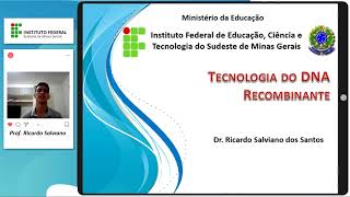 Tecnologias do DNA Recombinante  Parte I  Panorama geral [upl. by Ocisnarf48]