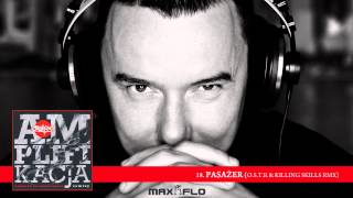 Rahim  18 Pasażer AMPLIFIKACJA OSTR amp Killing Skills RMX [upl. by Alek]