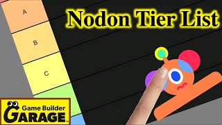 Nodon Tier List for Game Builder Garage [upl. by Fidelas155]