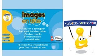 IMAGES EN TÊTE  SAVOIRJOUER [upl. by Oigaib854]