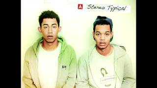 Rizzle Kicks  Demolition Man Stereo Typical [upl. by Lyndel224]