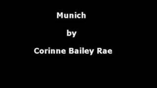 Munich  Corinne Bailey Rae [upl. by Ynatirb]