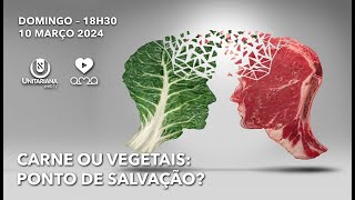 CARNE OU VEGETAIS PONTO DE SALVAÇÃO [upl. by Ranie651]