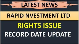 rapid investments Ltd share latest news 💥 rights issue 💥 record date update complete details [upl. by Schouten]