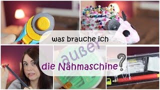 Was brauche ich zur Nähmaschine  Anfänger  Zubehör  JuMarie [upl. by Ynnot650]