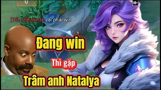 Rừng bạn đang chuỗi win gặp phải trâm anh chơi nick người khác và cái kếc  Top 1 natalya [upl. by Arihay]