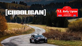 12Rally Liptov 2024  CHOOLIGAN Racing Team [upl. by Eaner99]