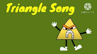 Triangle Triangle Song [upl. by Biegel]