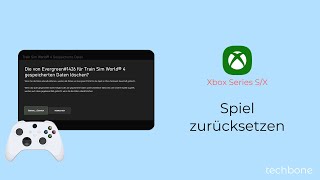 Spiel zurücksetzen Xbox Series SX [upl. by Ecirpac]