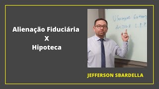 Alienação Fiduciária x Hipoteca Advogado Especialista em Direito Imobiliário Responde [upl. by Anjanette]