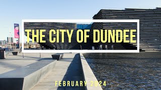 Dundee February 2024 [upl. by Arreyt]