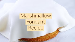 MARSHMALLOW FONDANT RECIPE [upl. by Yerffoeg]