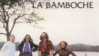 La Bamboche  Lautoroute officiel [upl. by Irmgard]