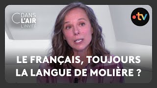 Julie Neveux  Le français toujours la langue de Molière   C dans lair linvité  05102024 [upl. by Reseda]