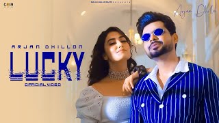 Lucky Full Audio Song Arjan Dhillon ILatest Punjabi Songs 2024 [upl. by Jallier191]