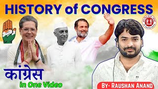 Indian National Congress भारतीय राष्ट्रिय कांग्रेस  Modern History By Raushan Anand Congress [upl. by Hollerman]