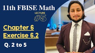 11th Class Math  Ch 6 Sequences amp Series  Exercise 62 Question No 2 to 5 [upl. by Nortal]