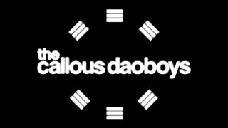 The Callous Daoboys  Trix [upl. by Veradis]