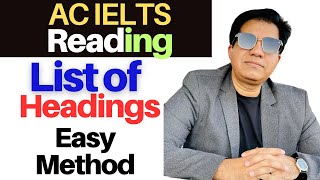 Academic IELTS Reading  List Of Headings  Very Easy Method By Asad Yaqub [upl. by Llehcor]