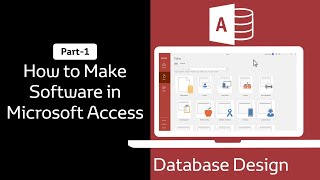 How to Make Software in Microsoft Access Part01 [upl. by Foster]