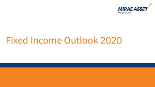 FIXED INCOME OUTLOOK 2020 [upl. by Mortimer445]