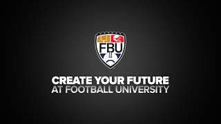 Create Your Future at Football University [upl. by Rusert]