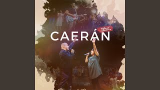 Caerán En Vivo [upl. by Adnah216]