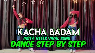 Kacha Badam  Step By Step  Dance Tutorial  Kacha Badam Song Dance Steps [upl. by Vinna364]