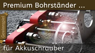 Mobilen quotPremium Bohrständerquot für Deinen Akkuschrauber ganz einfach selber bauen amp GEWINNSPIEL [upl. by Saltsman]