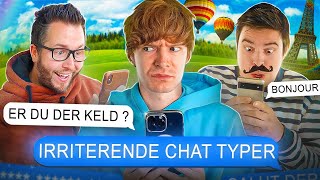 15 Irriterende Chat Typer [upl. by Llevron57]