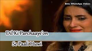 Parchayee  Female Version  Qurbatein Bhi Ajeeb Hoti Hain  WhatsApp Status Video [upl. by Dav]